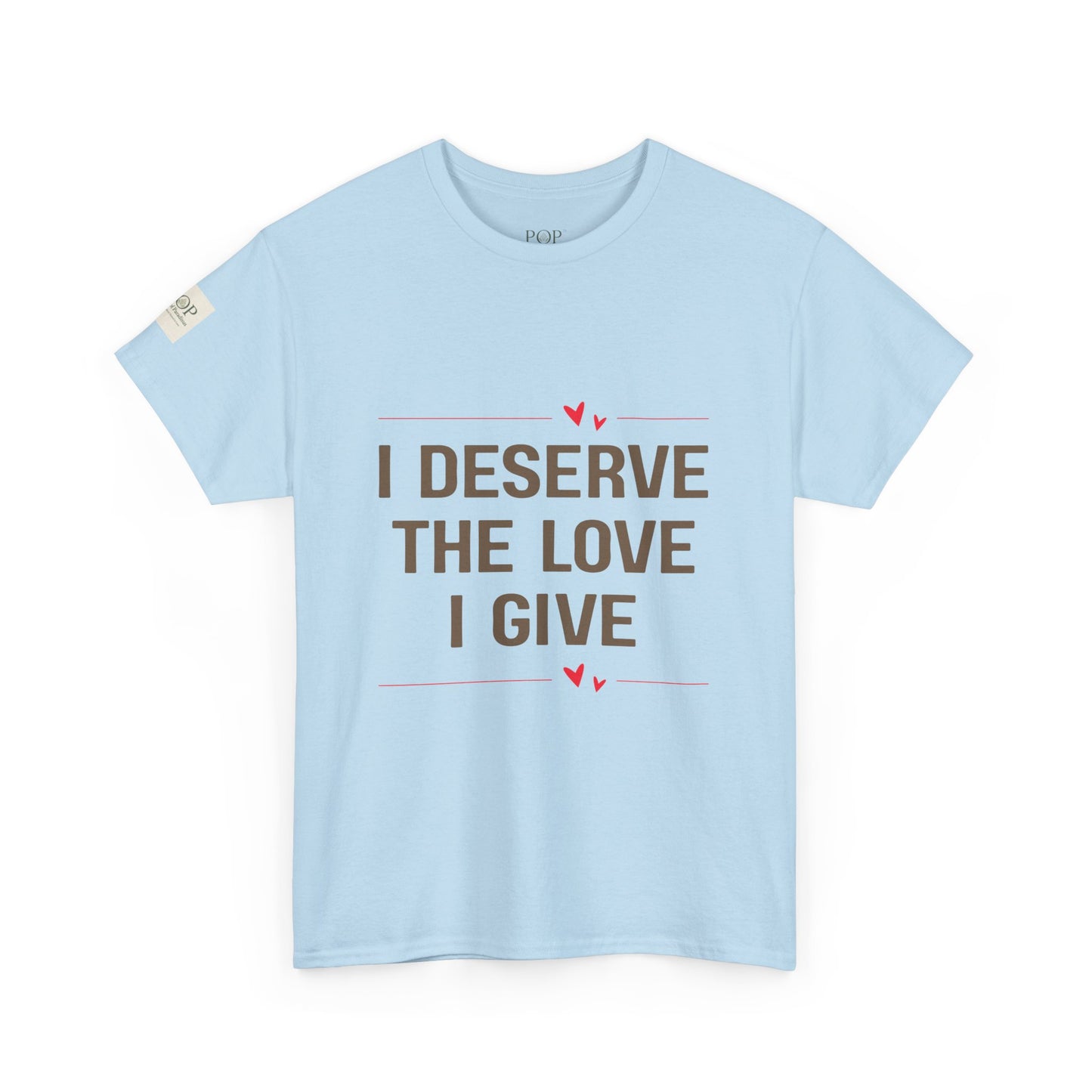 I Deserve the Love Unisex Heavy Cotton Tee, Comfortable T-Shirt for Self-Love, Gift for Friends, Inspirational Apparel, Perfect for [...]