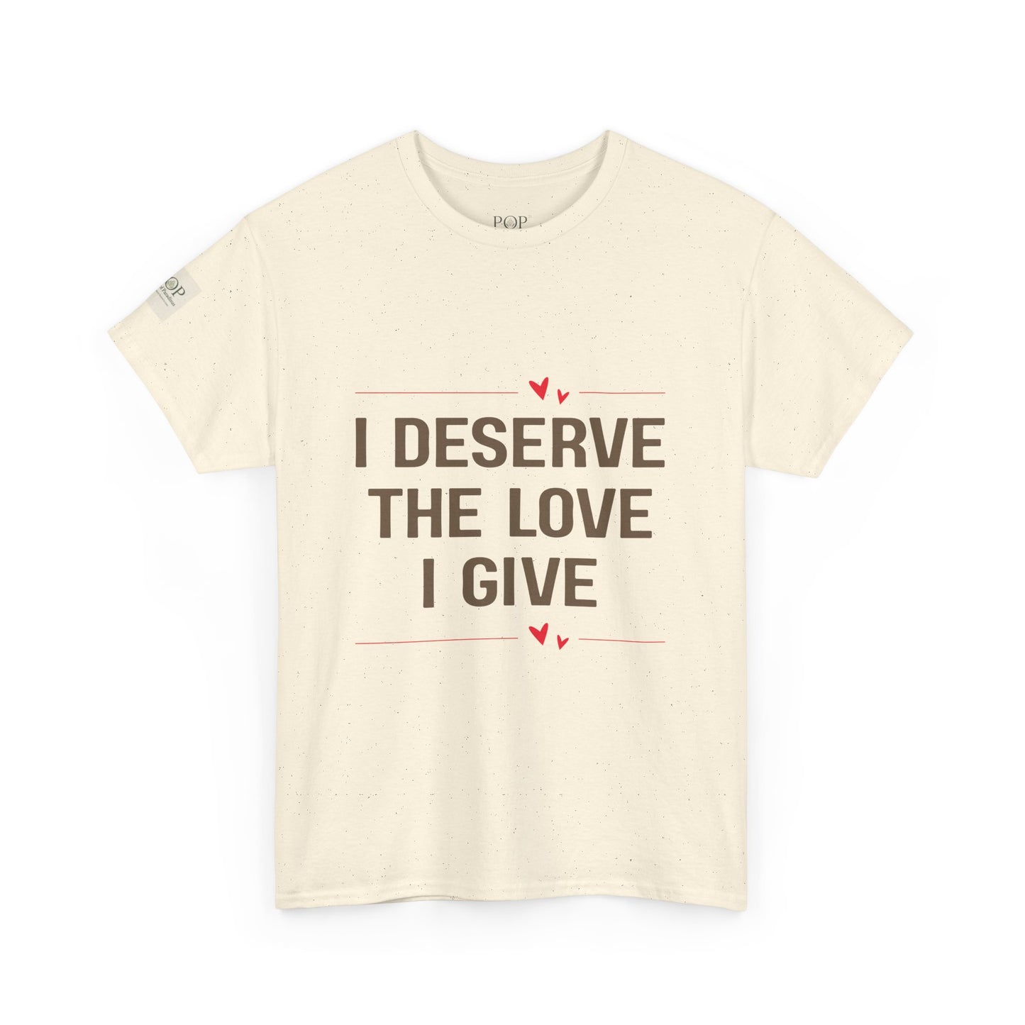I Deserve the Love Unisex Heavy Cotton Tee, Comfortable T-Shirt for Self-Love, Gift for Friends, Inspirational Apparel, Perfect for [...]